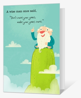 Good Advice - Man Printable Birthday Cards, HD Png Download, Free Download