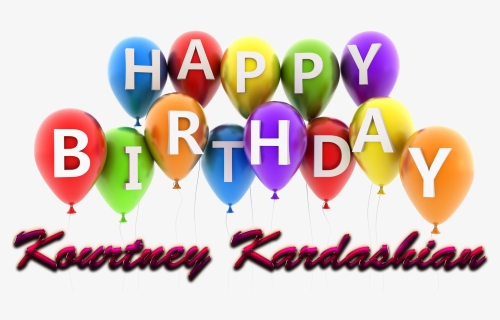 Kourtney Kardashian Happy Birthday Balloons Name Png - Doğum Günü, Transparent Png, Free Download