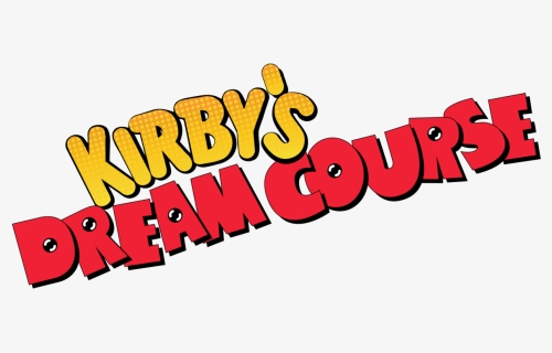 Kirby"s Dream Course Logo - Kirby's Dream Course Logo, HD Png Download, Free Download