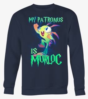 My Patronus Is Murloc T Shirt - My Patronus Is Murloc Funny, HD Png Download, Free Download