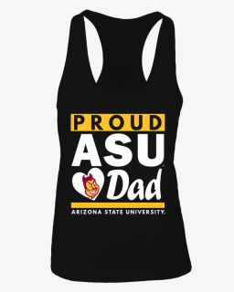 Proud Asu Dad Arizona State University Shirt - Active Tank, HD Png Download, Free Download