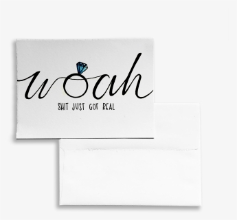 "woah Shit Just Got Real - Envelope, HD Png Download, Free Download