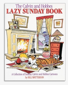 Calvin And Hobbes Lazy Sunday, HD Png Download, Free Download