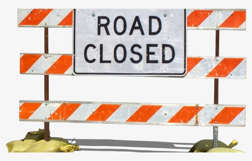 Road Closed Png Banner Transparent - Road Closed Ahead Sign, Png Download, Free Download
