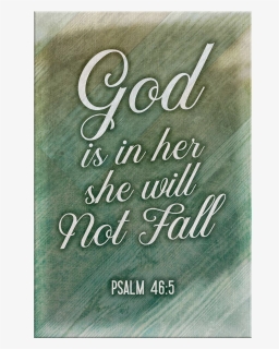 God Is Within Her She Will Not Fall Png - Poster, Transparent Png, Free Download