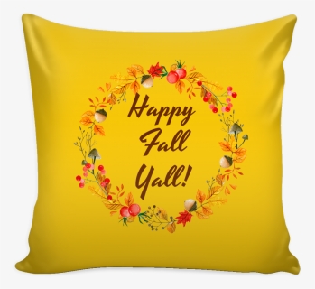 Fall Pillowcase Cover Happy Fall Yall Home Room Decor - Cushion, HD Png Download, Free Download