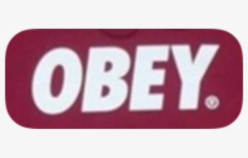 Obey, HD Png Download, Free Download