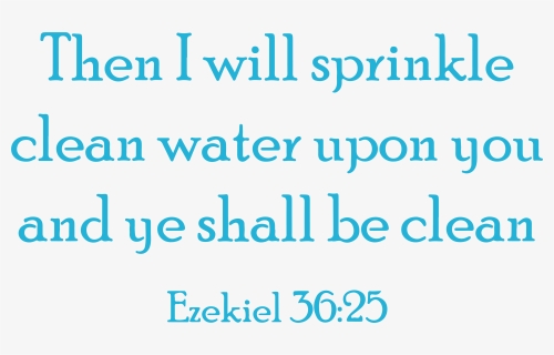 Then I Will Sprinkle Clean Water Vinyl Decal Sticker - Parallel, HD Png Download, Free Download