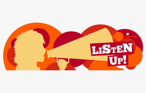 Listen Up Clip Art - Listen Up, HD Png Download, Free Download
