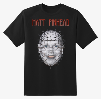 Matt Pinhead - T-shirt, HD Png Download, Free Download
