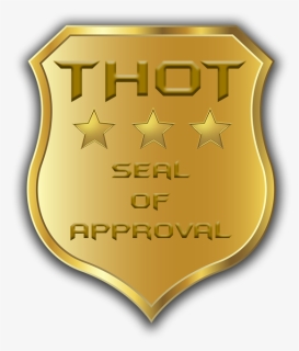 Thot Seal Of Approval Badge - Illustration, HD Png Download, Free Download