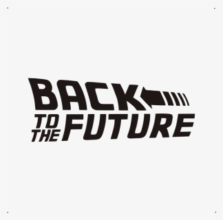 Transparent Back To The Future Logo, HD Png Download, Free Download