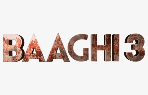 Baaghi 3 Text Png Image - Graphic Design, Transparent Png, Free Download