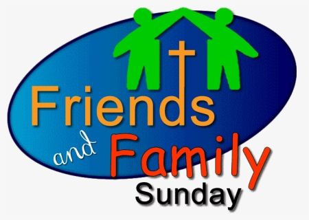 Family Friend Sunday Logo - Friend And Family Logo, HD Png Download, Free Download
