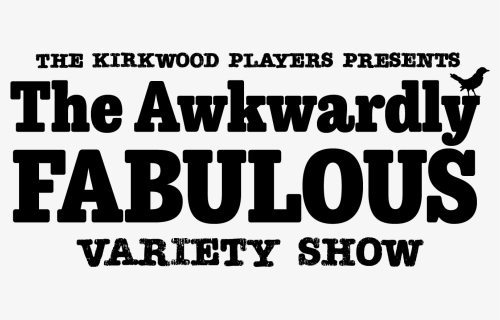 The Awkwardly Fabulous Variety Show - Parallel, HD Png Download, Free Download