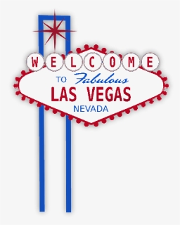 Welcome To Fabulous Las Vegas Png - Clipart Welcome To Vegas Sign, Transparent Png, Free Download
