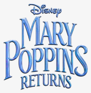 Mary Poppins Returns Logo Transparent, HD Png Download, Free Download