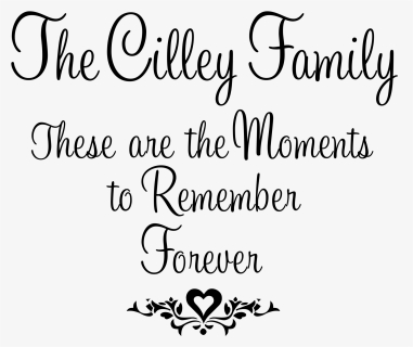 These Are The Moments To Remember Forever - Calligraphy, HD Png Download, Free Download