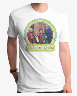 Golden Girls T-shirt - I M Just A Bill T Shirt, HD Png Download, Free Download