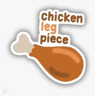 Tik Tok Chicken Leg Piece, HD Png Download, Free Download