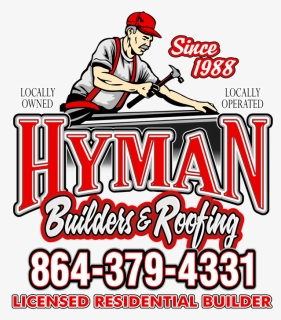 Hyman Builders & Roofing - Poster, HD Png Download, Free Download