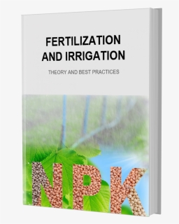 Fertilisation And Irrigation, HD Png Download, Free Download