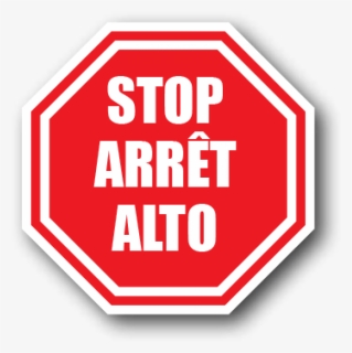 Floor Octagonal Safety Sign Printed Stop, Arret, Alto - Red Safety Sign Stop Think, HD Png Download, Free Download