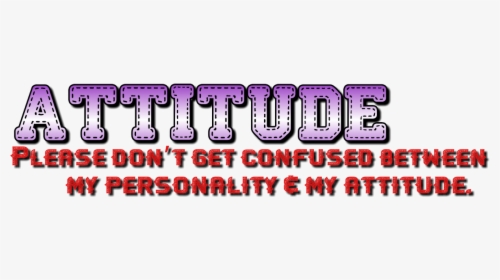 Attitude Text Png, Transparent Png, Free Download