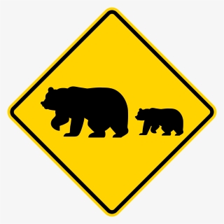 Beware Of Bears Traffic Sign Warning Sign - Bear Crossing Sign Png, Transparent Png, Free Download