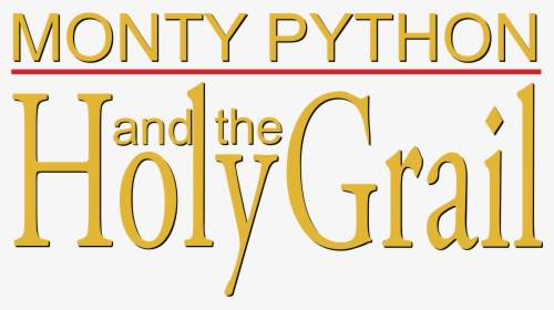 Monty Python And The Holy Grail Logo Png Transparent - Monty Python And The Holy Grail Logo, Png Download, Free Download