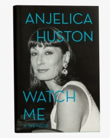 Watch Me By Anjelica Huston "  Class="lazyload Lazyload - Album Cover, HD Png Download, Free Download