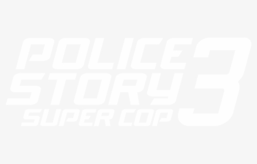 Police Story 3 Logo, HD Png Download, Free Download