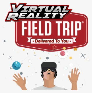 Virtual Reality Field Trip To You, Virtual Reality - Field Trip Jerky, HD Png Download, Free Download