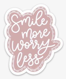 Smile More Worry Less - Illustration, HD Png Download, Free Download