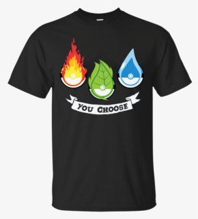 Pokemon You Choose Leafgreen T Shirt & Hoodie - Flame, HD Png Download, Free Download
