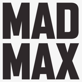 Mad Max Logo Png, Transparent Png, Free Download