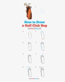 How To Draw A Golf Club Bag - Draw A Golf Bag Easy, HD Png Download, Free Download