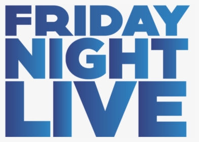 Friday Night Live - Saturday Night Live, HD Png Download, Free Download