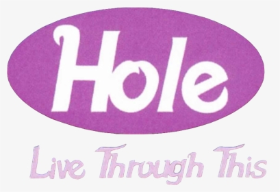 Live Through This Logo - Hole Live Through This Logo, HD Png Download, Free Download