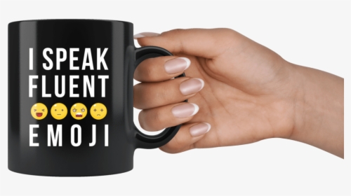 I Speak Fluent Emoji 11oz Black Coffee Mug Otzi Shirts - Trump Father's Day Gift, HD Png Download, Free Download