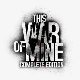 11 Bit Studios "this War Of Mine", An Anti-war Survival - War Of Mine, HD Png Download, Free Download