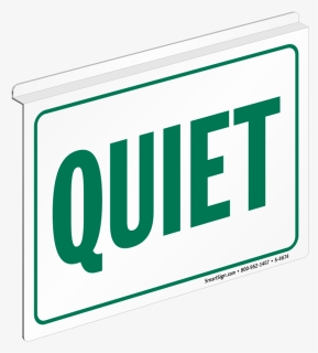 Quiet Sign , Png Download - Graphic Design, Transparent Png, Free Download