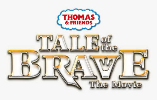 Thomas And Friends Tale Of The Brave Logo, HD Png Download, Free Download