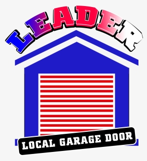 Leader Garage Door Repair, HD Png Download, Free Download