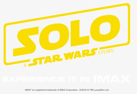 A Star Wars Story The Imax Experience - Experience It In Imax Png, Transparent Png, Free Download