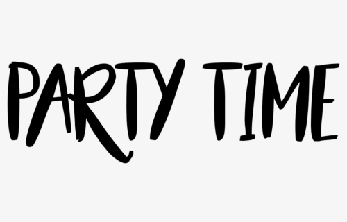 #partytime #party #inscription #inscriptionpartytime, HD Png Download, Free Download