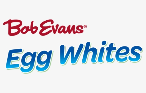 Bob Evans Egg Whites Logo, HD Png Download, Free Download