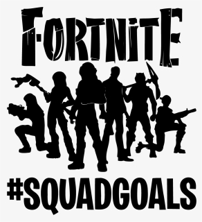 Fortnite Squad Goals Svg, HD Png Download, Free Download