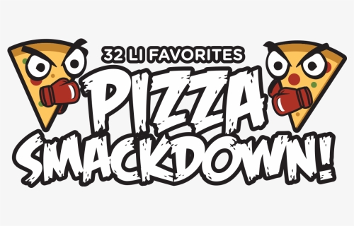 Pizza Smackdown Logo - Poster, HD Png Download, Free Download