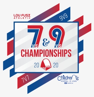 Lfa-7v7&9v9championships Logo - Graphic Design, HD Png Download, Free Download